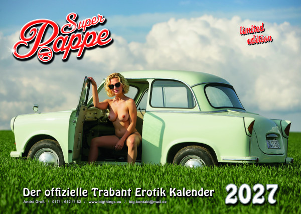 Der offizielle erotische DDR Trabant Kalender - Super Pappe 2027