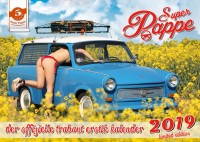 Der offizielle erotische DDR Trabant Kalender - Super Pappe 2019 Der offizielle erotische DDR Trabant Kalender - Super Pappe 2019