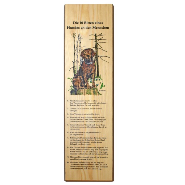 Holzbrett bedruckt zum Aufhängen 16x60cm - Die zehn Bitten eines Hundes